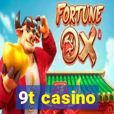 9t casino